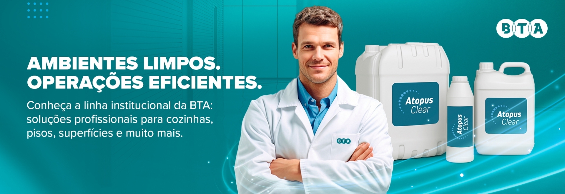 Conheça a Linha Institucional da BTA: soluções profissionais para ambientes que exigem mais da limpeza